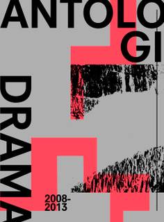 Antologi : drama 2008-2013