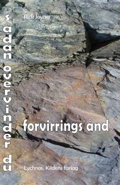 Sådan overvinder du forvirrings ånd