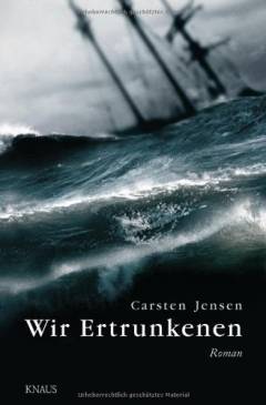 Wir Ertrunkenen