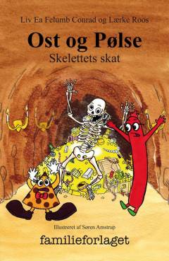 Ost og pølse : skelettets skat