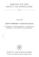 Agrare Tragfähigkeit im westlichen Senegal : zur Problematik von Nahrungsspielraum und Bevölkerungsentwicklung in den semiariden Tropen Westafrikas