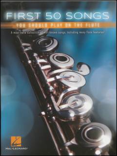 First 50 songs you should play on the flute