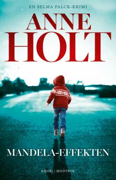 Mandela-effekten : Selma Falcks tredje store sag