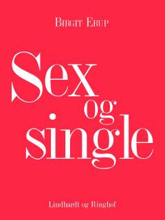 Sex og single : en brugsbog for kvinder der lever alene
