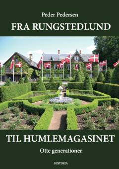 Fra Rungstedlund til Humlemagasinet : otte generationer