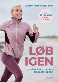 Løb igen : lær at løbe uden gener fra morkroppen