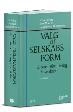 Valg af selskabsform & omstrukturering af selskaber