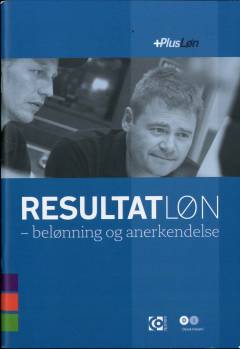 Resultatløn : belønning og anderkendelse