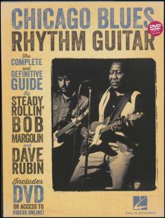 Chicago blues rhythm guitar : the complete and definitive guide