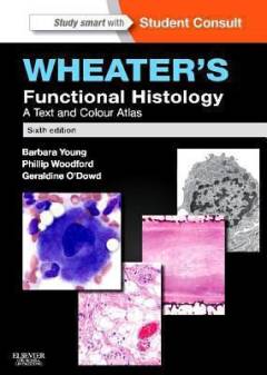 Weather's functional histology : a text and colour atlas