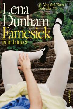 Famesick : erindringer