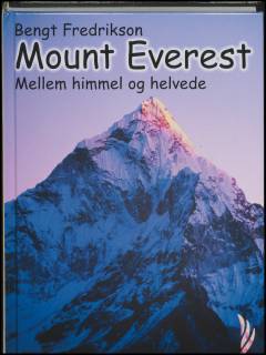 Mount Everest : mellem himmel og helvede (Letlæsning)
