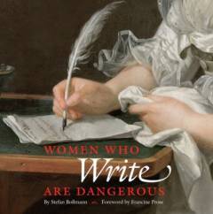 Women who write are dangerous