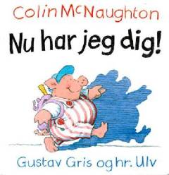 Nu har jeg dig!
