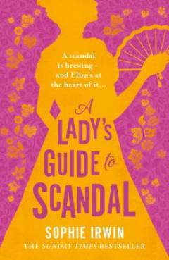 A lady's guide to scandal