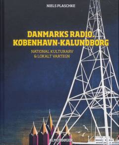Danmarks Radio, København-Kalundborg
