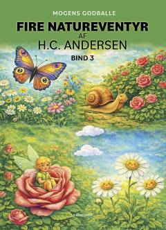 Fire natureventyr af H.C. Andersen - bind 3