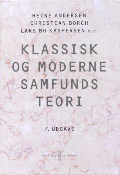 Klassisk og moderne samfundsteori. Bind 1