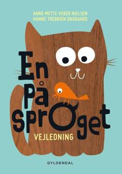 En på sproget : sprogforståelse 1.-2. klasse -- Vejledning