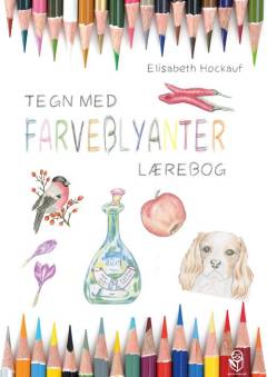 Tegn med farveblyanter : lærebog