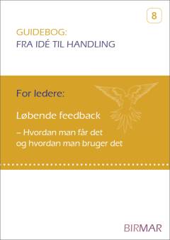 Løbende feedback : hvordan man får det og hvordan man bruger det