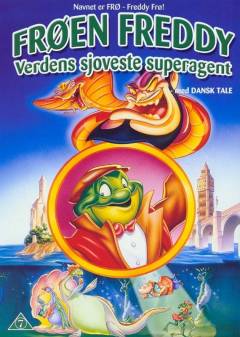 Frøen Freddy : verdens sjoveste superagent
