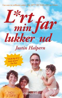 L*rt min far lukker ud