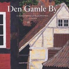 Den Gamle By : et vindue til historien