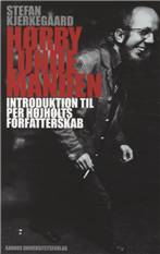 Hørbylundemanden : introduktion til Per Højholts forfatterskab