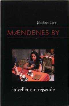 Mændenes by : noveller om rejsende