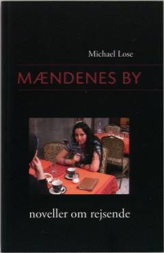 Mændenes by : noveller om rejsende