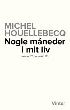 Nogle måneder i mit liv : (oktober 2022-marts 2023)