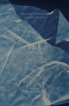 Blå : digte