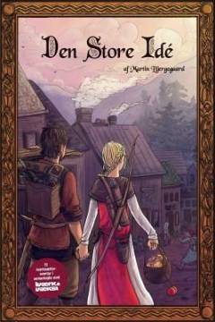 Den store idé : et iværksættereventyr