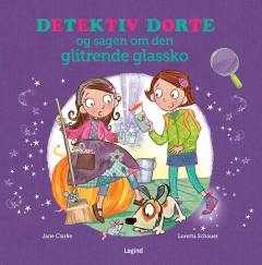 Detektiv Dorte og sagen om den glitrende glassko
