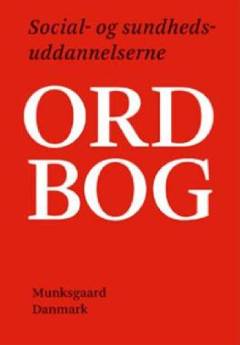 Ordbog : social- og sundhedsuddannelserne