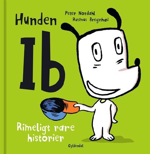 Hunden Ib : rimeligt rare historier