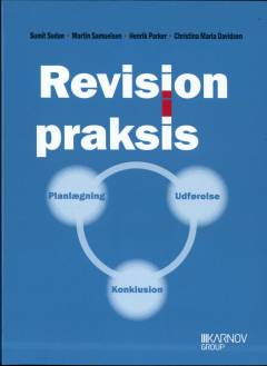 Revision i praksis : planlægning, udførelse, konklusion