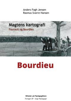 Bourdieu : magtens kartografi