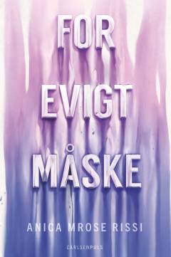 For evigt måske
