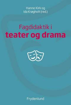 Fagdidaktik i teater og drama