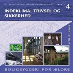 Indeklima, trivsel og sikkerhed