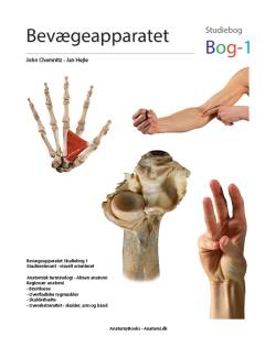 Bevægeapparatet : studiebog. Bog 1