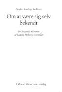 Om at være sig selv bekendt : en historisk relatering af Ludvig Holbergs komedier