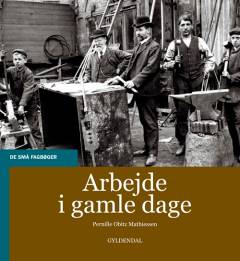 Arbejde i gamle dage