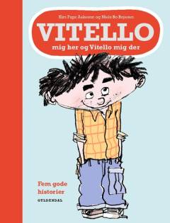 Vitello mig her og Vitello mig der : 5 gode historier