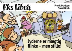 Jyderne er mægtig flinke - men stille!