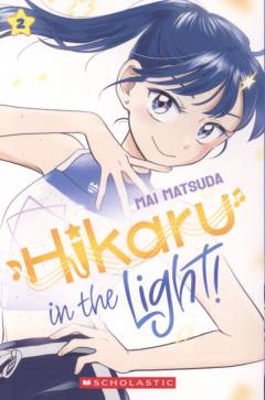 Hikaru in the light!. Vol. 2