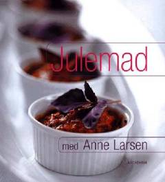 Julemad med Anne Larsen