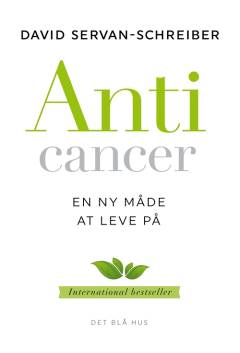 Anticancer : en ny måde at leve på